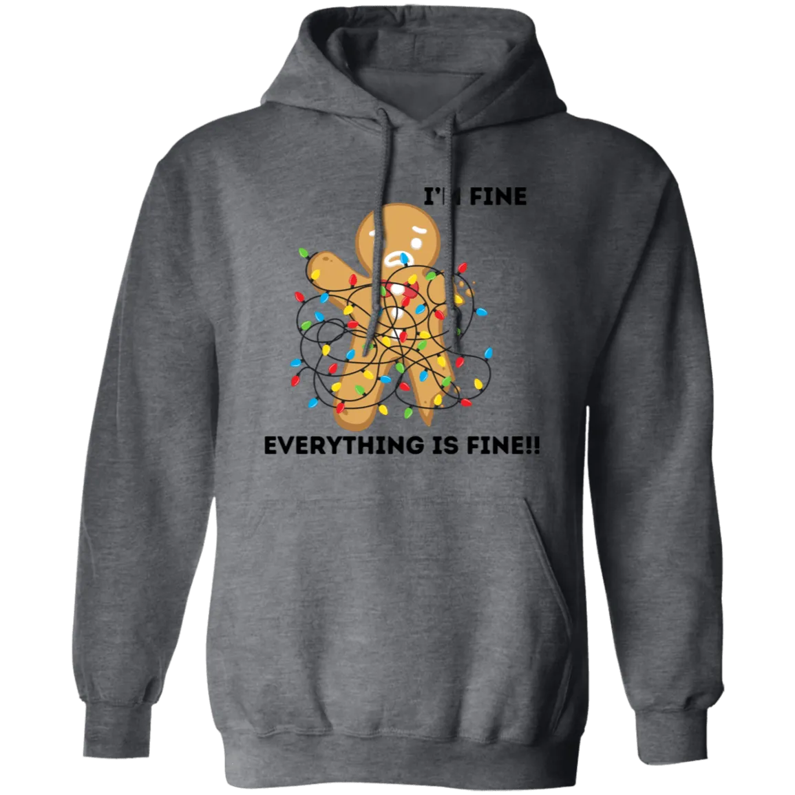 I'm Fine Pullover Hoodie