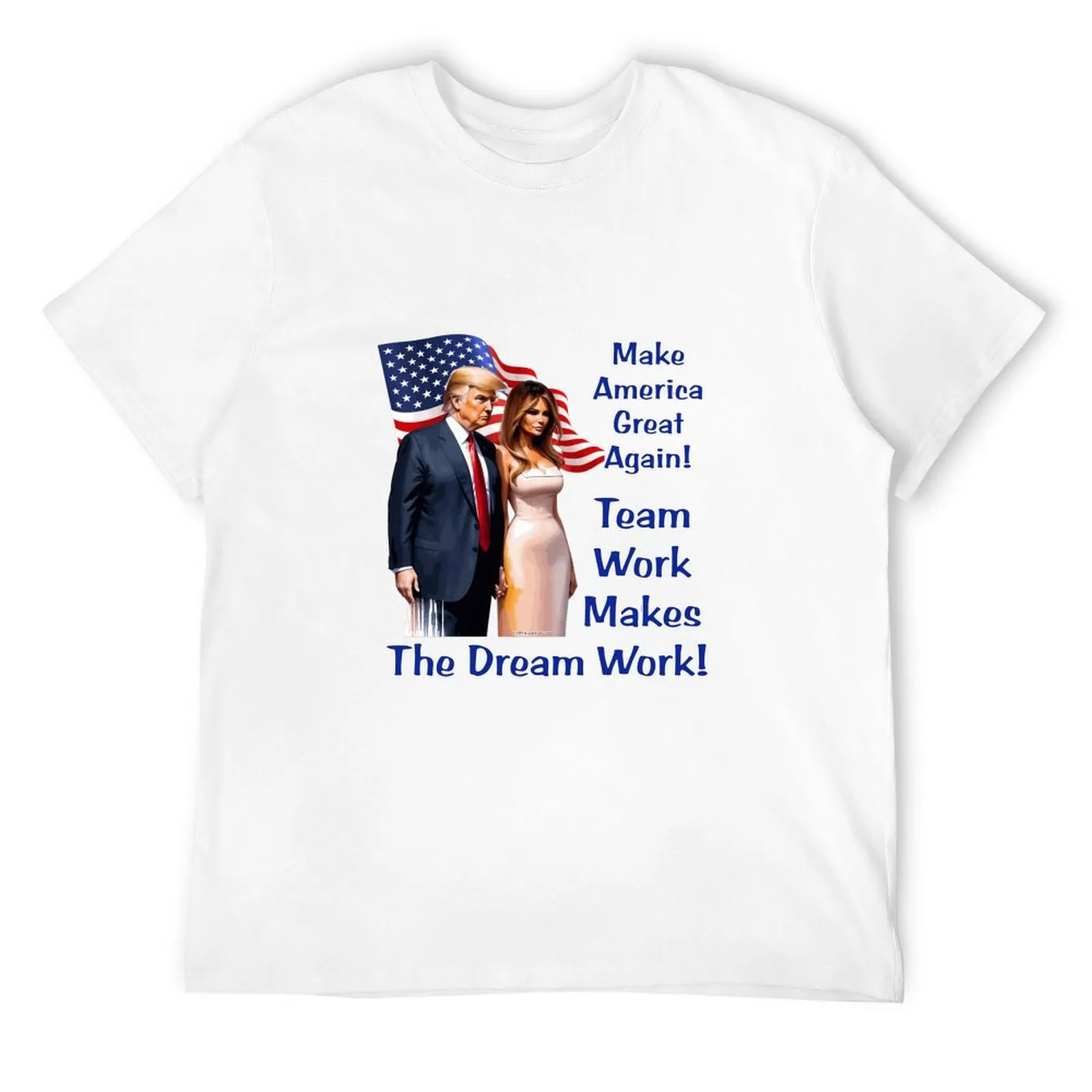 "Team Work makes the Dream work..", Donald Trump, Short Sleeve Cotton T-shirt